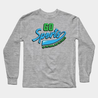 Go Sports - Do the thing, win the points Funny Sports Long Sleeve T-Shirt